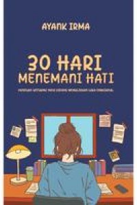 30 hari menemani hati