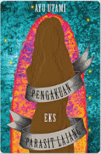 Image of PENGAKUAN EKS PARASIT LAJANG