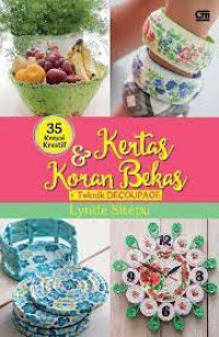 Image of 35 KREASI KREATIF KERTAS & KORAN BEKAS + TEKNIK DECOUPAGE