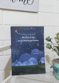 Image of AKU ADA DI SINI  UNTUK MENDENGARKANMU