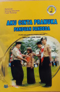 Aku cinta pramuka : panduan pandega