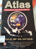 ATLAS INDONESIA DAN SEKITARNYA UNTUK SD, SMP, SMA DAN UMUM
