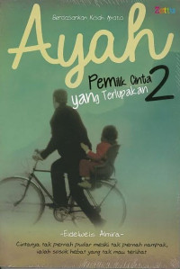 Image of AYAH PEMILIK CINTA 2 YANG TERLUPAKAN