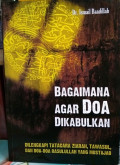 Bagaimana Agar Doa Dikabulkan