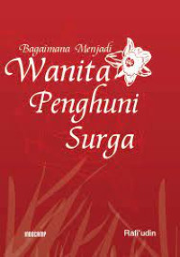 Image of BAGAIMANA MENJADI WANITA PENGHUNI SURGA
