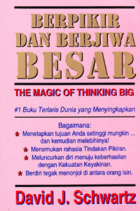Image of Berpikir Dan Berjiwa Besar The Magic Of Thinking Big