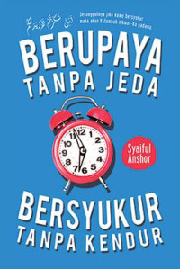 Image of BERUPAYA TANPA JEDA BERSYUKUR TANPA KENDUR