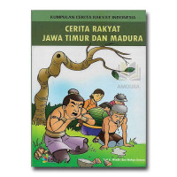 Image of CERITA RAKYAT JAWA TIMUR DAN MADURA