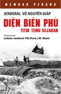 Image of Dien Bien Phu : titik temu sejarah