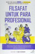FILSAFAT UNTUK PARA PROFESIONAL