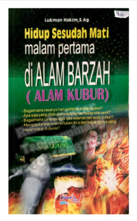 Image of Hidup Sesudah Mati Malam Pertama Di Alam Barzah