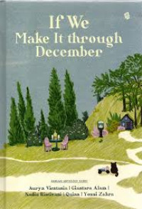 Image of IF WE MAKE IT THROUGH DECEMBER