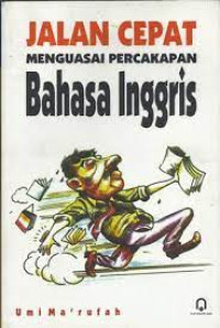 Image of JALAN CEPAT MENGUASAI PERCAKAPAN BAHASA INGGRIS