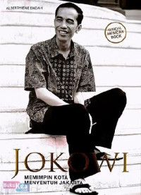 Image of JOKOWI: memimpin kota menyentuh jakarta