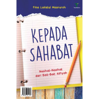 Image of KEPADA SAHABAT: nasihat-nasihat dari bait-bait al fiyah