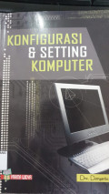 KONFIGURASI & SETTING KOMPUTER