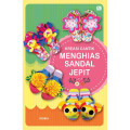 KREASI CANTIK MENGHIAS SANDAL JEPIT