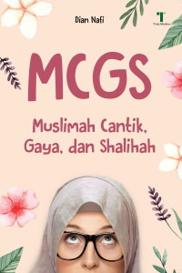 Image of MCGS: muslimah cantik, gaya, dan shalihah