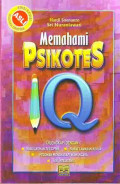 MEMAHAMI PSIKOTES IQ