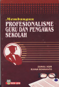 MEMBANGUN PROFESIONALISME GURU DAN PENGAWAS SEKOLAH