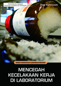 Image of MENCEGAH KECELAKAAN KERJA DI LABORATORIUM