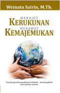 MERAJUT KERUKUNAN MERAWAT KEMAJEMUKAN