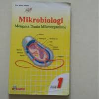 Image of MIKROBIOLOGI: MENGUAK DUNIA MIKROORGANISME