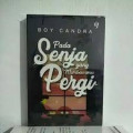 Pada Senja Yang Membawamu Pergi