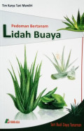 PEDOMAN BERTANAM LIDAH BUAYA