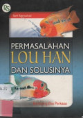 PERMASALAHAN LOU HAN DAN SOLUSINYA