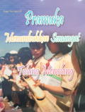 Pramuka menumbuhkan semangat tolong menolong