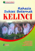 RAHASIA SUKSES BETERNAK KELINCI