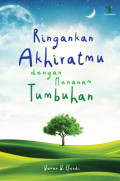 RINGANKAN AKHIRATMU DENGAN MENAMBAH TUMBUHAN