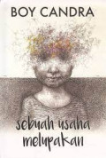 SEBUAH USAHA MELUPAKAN