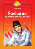 SOEKARNO PEJUANG BANGSA SEJATI