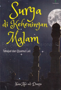Image of SURGA DI KEHENINGAN MALAM: tahajud dan qiyamul lail
