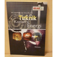 Image of TEKNIK KONVERSI ENERGI: KETERAMPILAN KEJURUAN