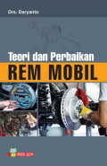 TEORI DAN PERBAIKAN REM MOBIL