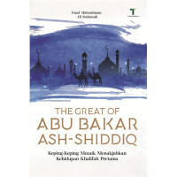 Image of THE GREAT OF ABU BAKAR ASH-SHIDDIQ