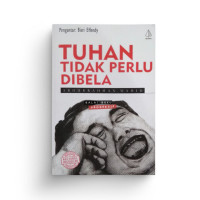 Image of Tuhan Tidak Perlu Dibela